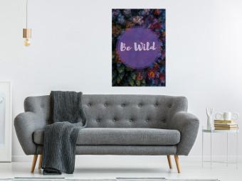 Poster Be wild - composition with English text on a background of colorful forest