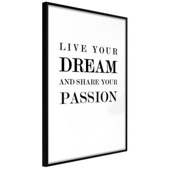 Live your dream and share your passion - black and white pattern with texts