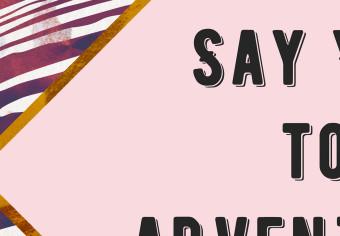 Canvas Say Yes to Adventures (1 Part) Vertical