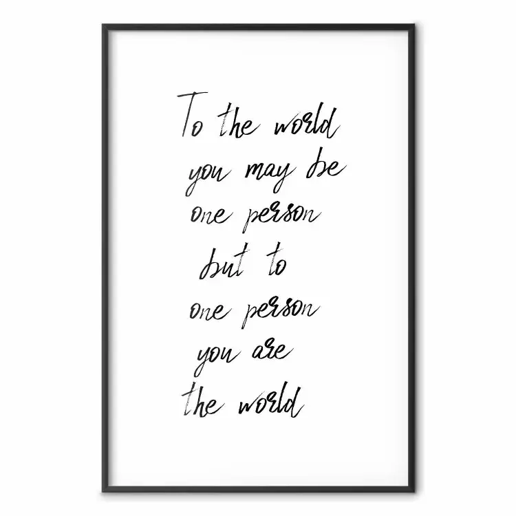 You Are My World - English quote on a contrasting white background