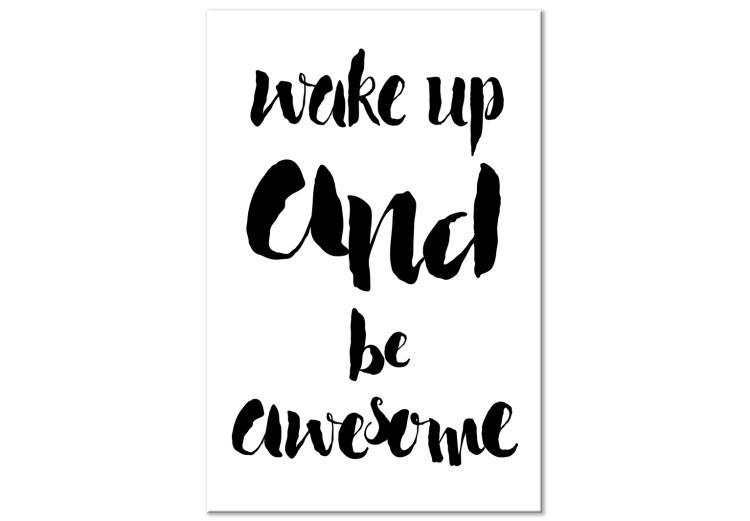 Canvas Print Wake up and Be Awesome (1 Part) Vertical