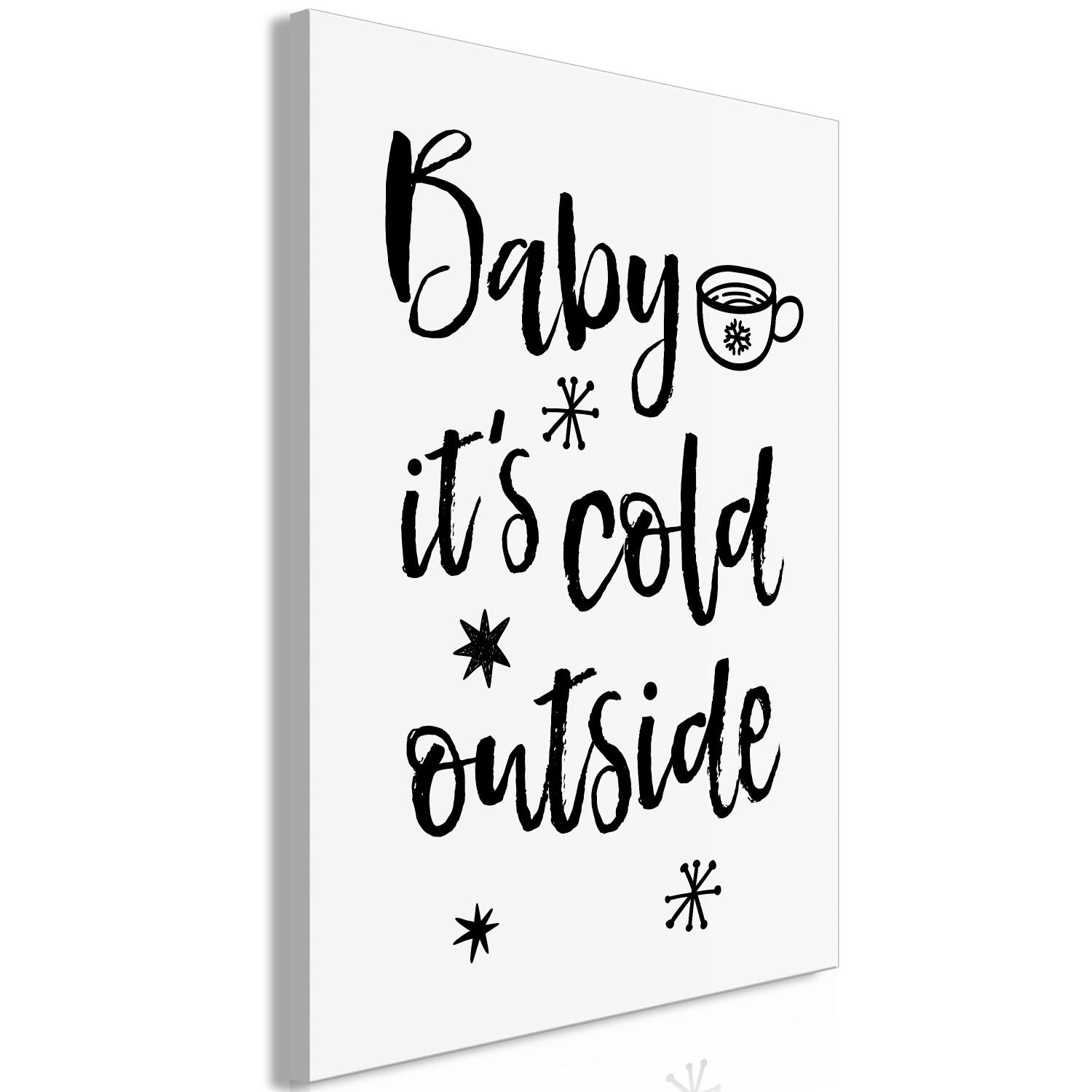 Canvas Baby it is cold outside - winter graphic with an English inscription