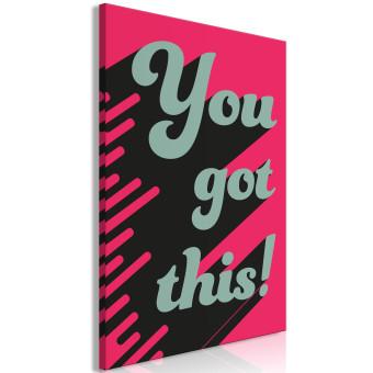 Canvas You Got This! (1-piece) Vertical - motivational English phrases