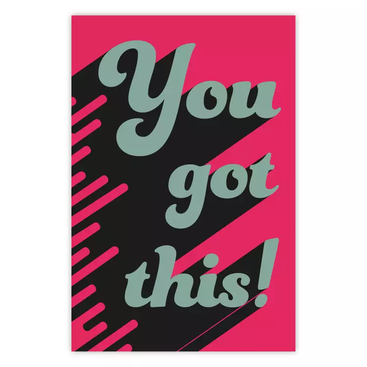 You Got This! - gray English texts boldly on a pink background