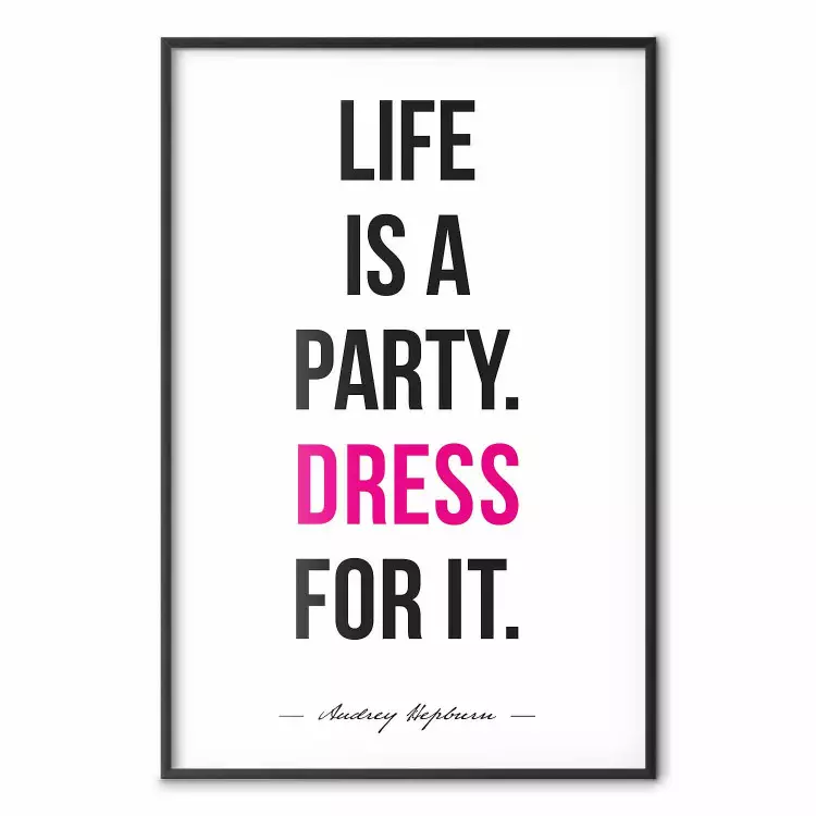 Life Is a Party - black and pink English quotes on a white background
