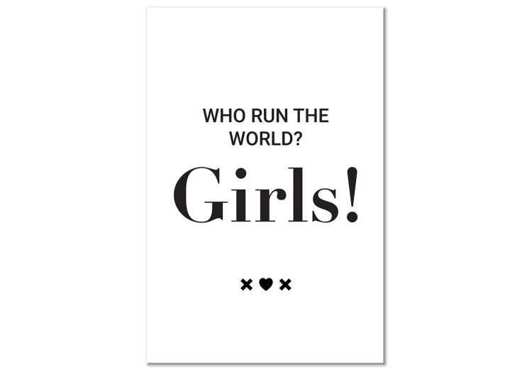 Canvas Print Who rules the world? Girls! - black and white graphic and inscription