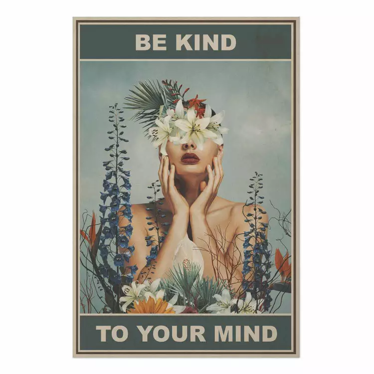 Poster Be Kind to Your Mind - English texts and a woman among flowers