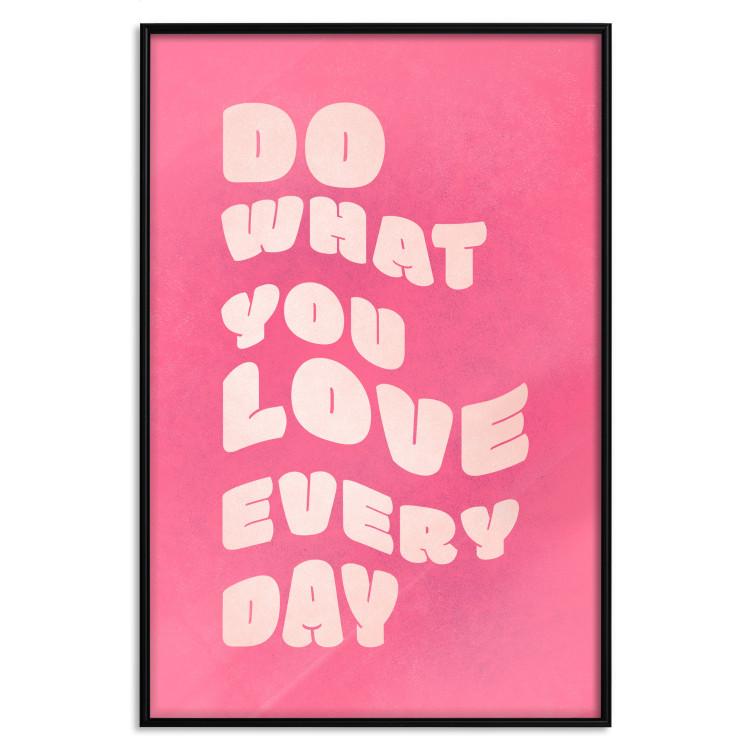 Poster Do What You Love Every Day [Poster]