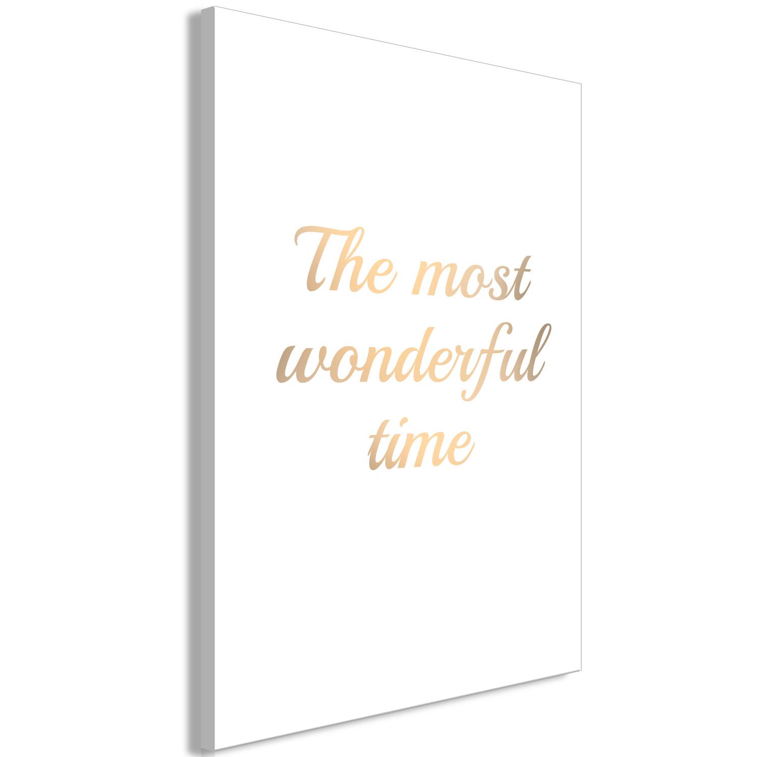 Canvas The Most Wonderful Time - Golden Sentence, Inscription on a White Background