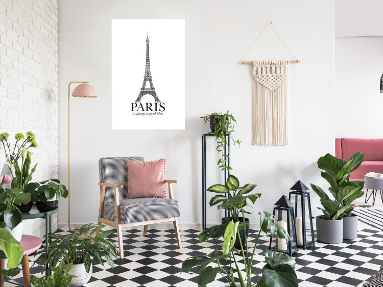 Poster Paris is Always a Good Idea - black and white composition with the Eiffel Tower 114634 additionalImage 2