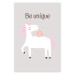 Poster Be Unique - Cheerful Unicorn and a Motivating Slogan for Kids 146616