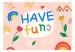 Wall Mural Colourful have fun lettering - fun doodle on salmon background for children 144687 additionalThumb 1